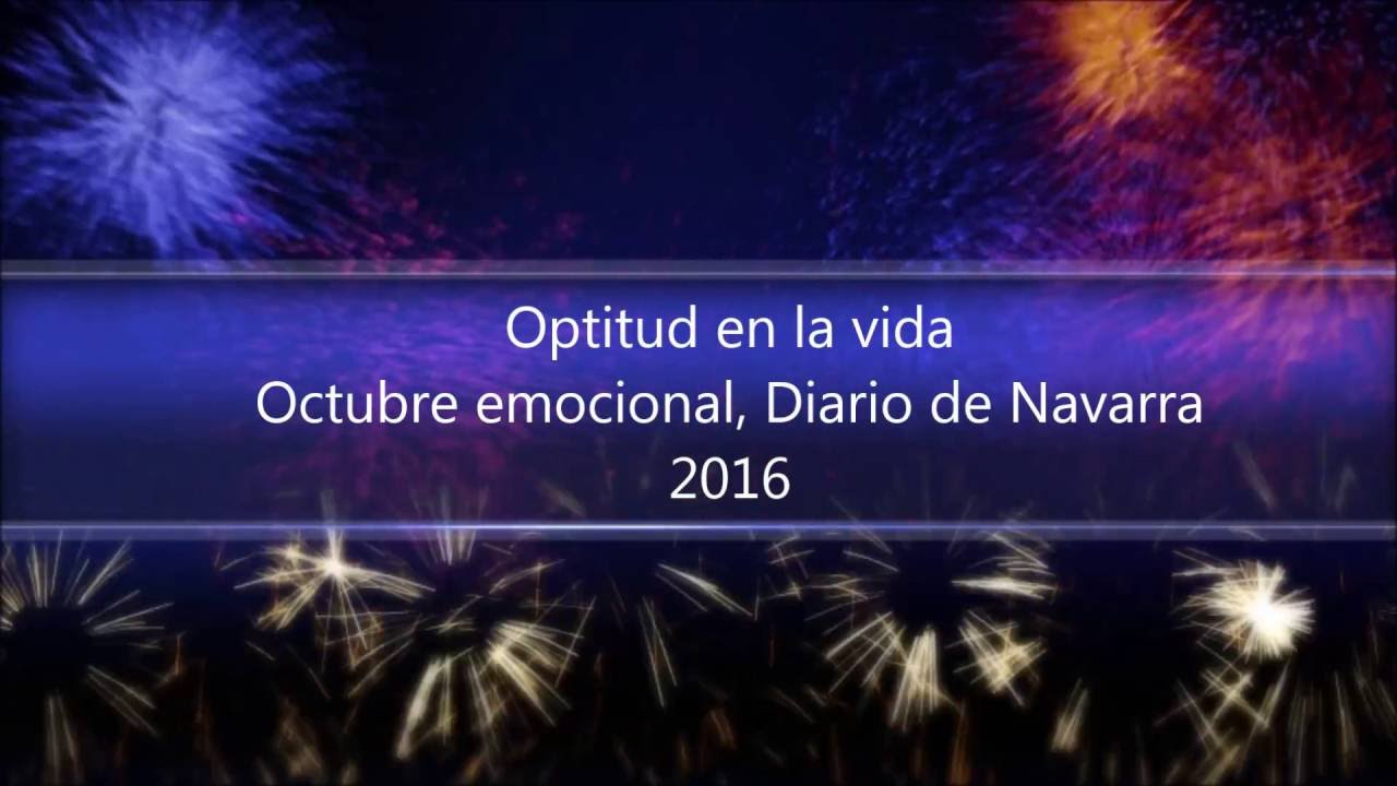 Optitud en la vida; Diario de Navarra 2016