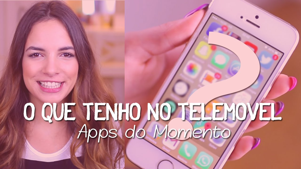 O Que Tenho no Telemóvel - Apps | A Maria Vaidosa