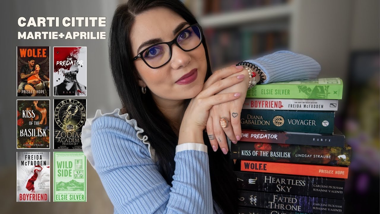 Cele 11 cărți citite în ultimele 2 luni – merită sau nu? | Martie - Aprilie 2025
