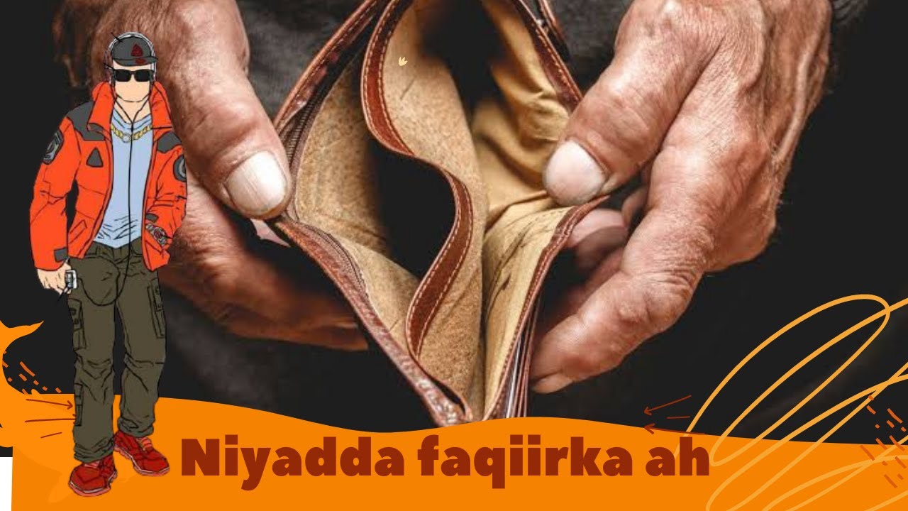 Sababta aad faqiirka u tahay ilaa hadda! 🤷‍♂️