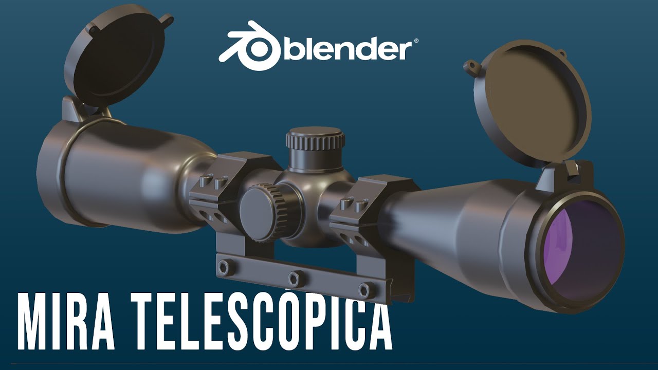 Blender - Modelando uma Mira Telescópica (Comentários ao vivo)
