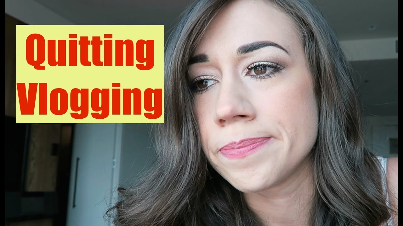QUITTING VLOGGING