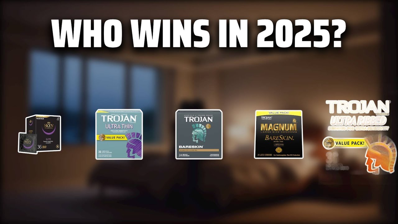 The Top 5 Best Condoms Guide in 2025 - Must Watch Before Buying!