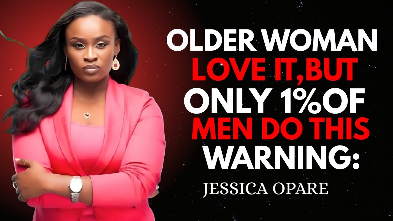 10 Psychological Facts OLDER WOMEN | Older women psychology   |  JESSICA OPARE  Motivational Speech