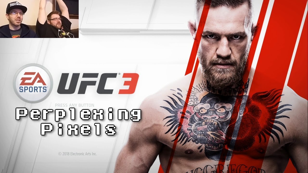Perplexing Pixels: EA Sports UFC 3 (Xbox One X) (review/commentary) 260