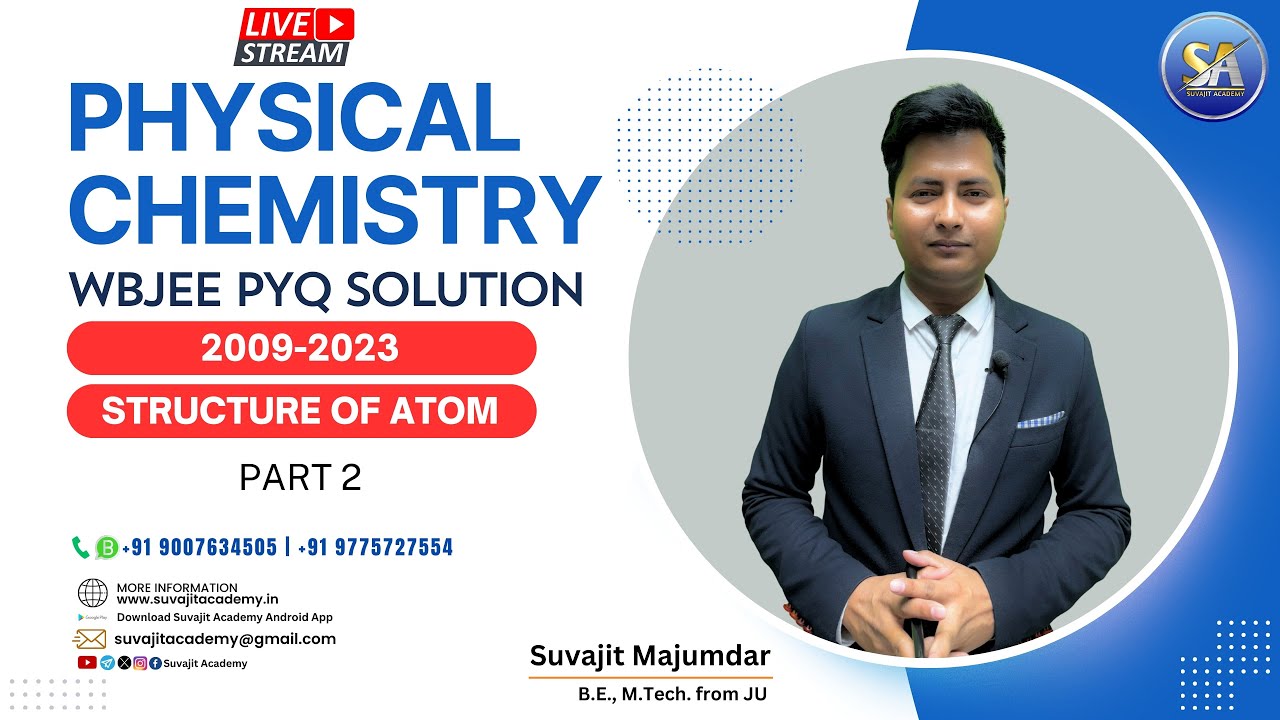 Physical Chemistry Structure of Atom WBJEE PYQ Solution 2009 - 2023 | WBJEE 2024 Exam #wbjee2024