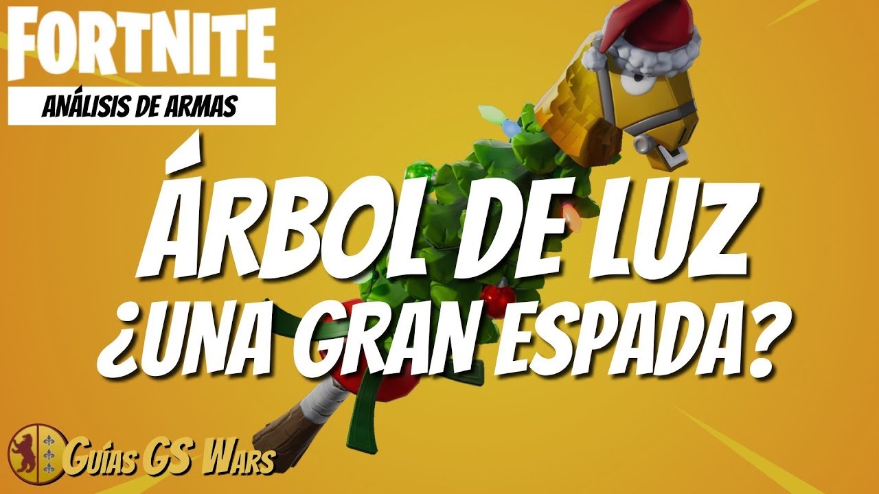 FORTNITE | Espada ÁRBOL DE LUZ | ¿Es Realmente Buena? | Mejores Ventajas