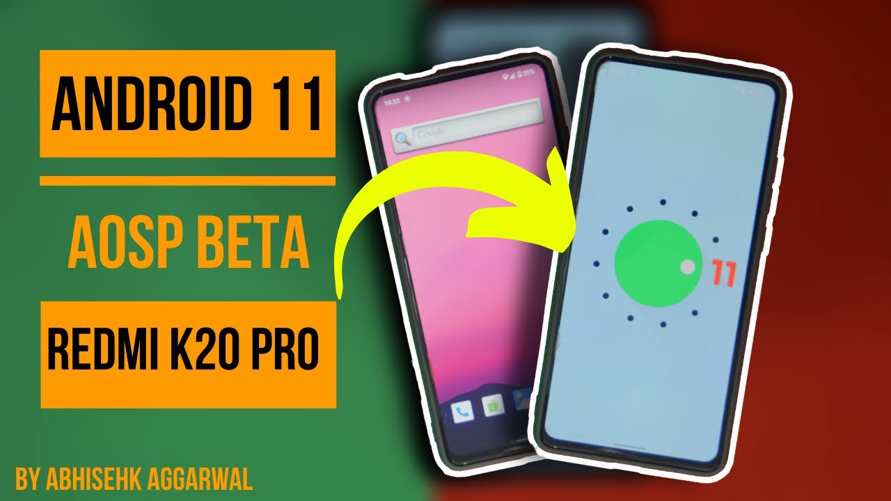 Android 11 | Redmi K20 Pro | Install NOW! | AOSP BETA