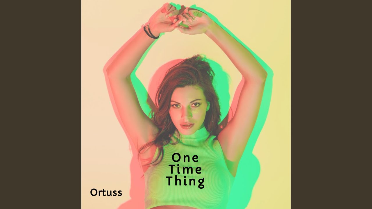 One Time Thing
