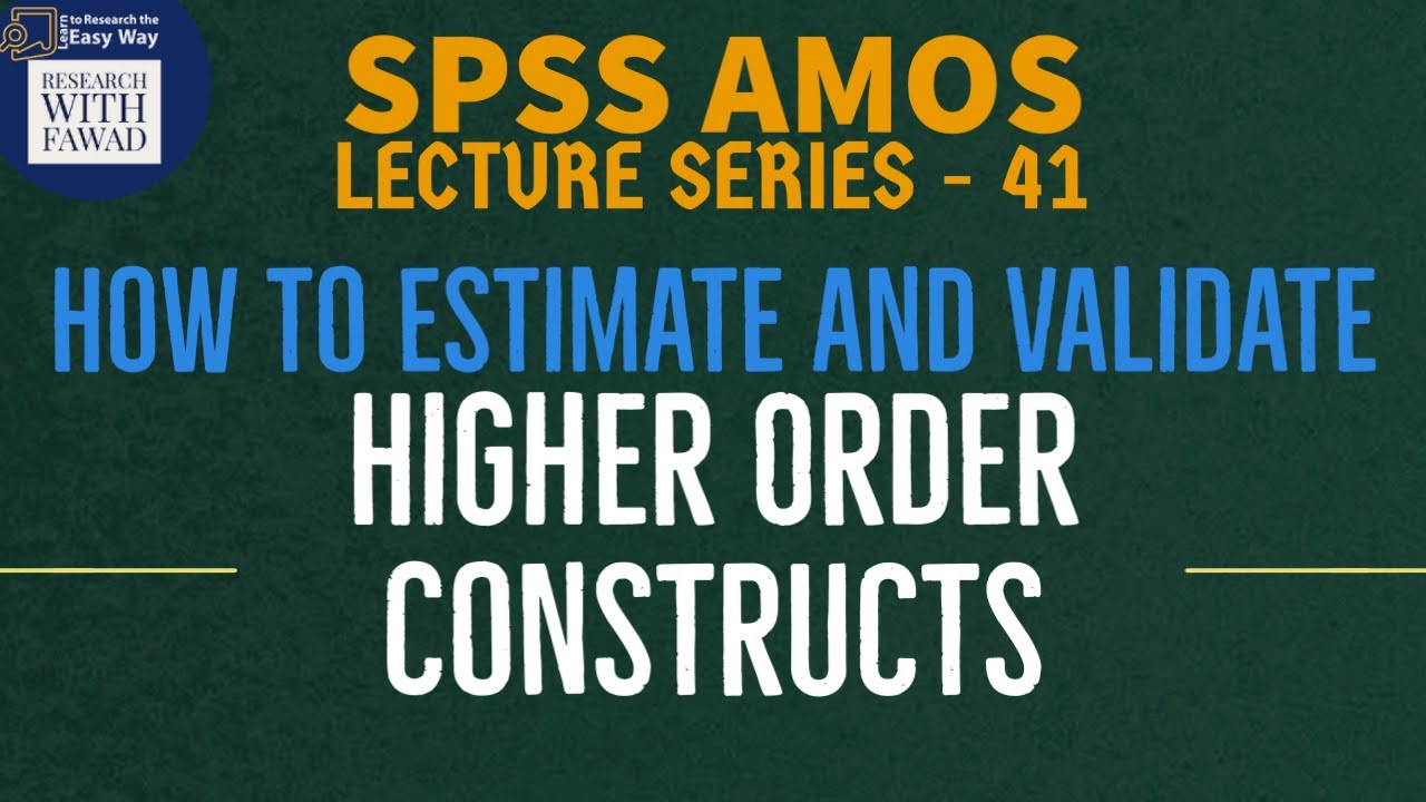 41. SPSS AMOS | Анализ конструкций высшего/второго порядка — (см. описание)
