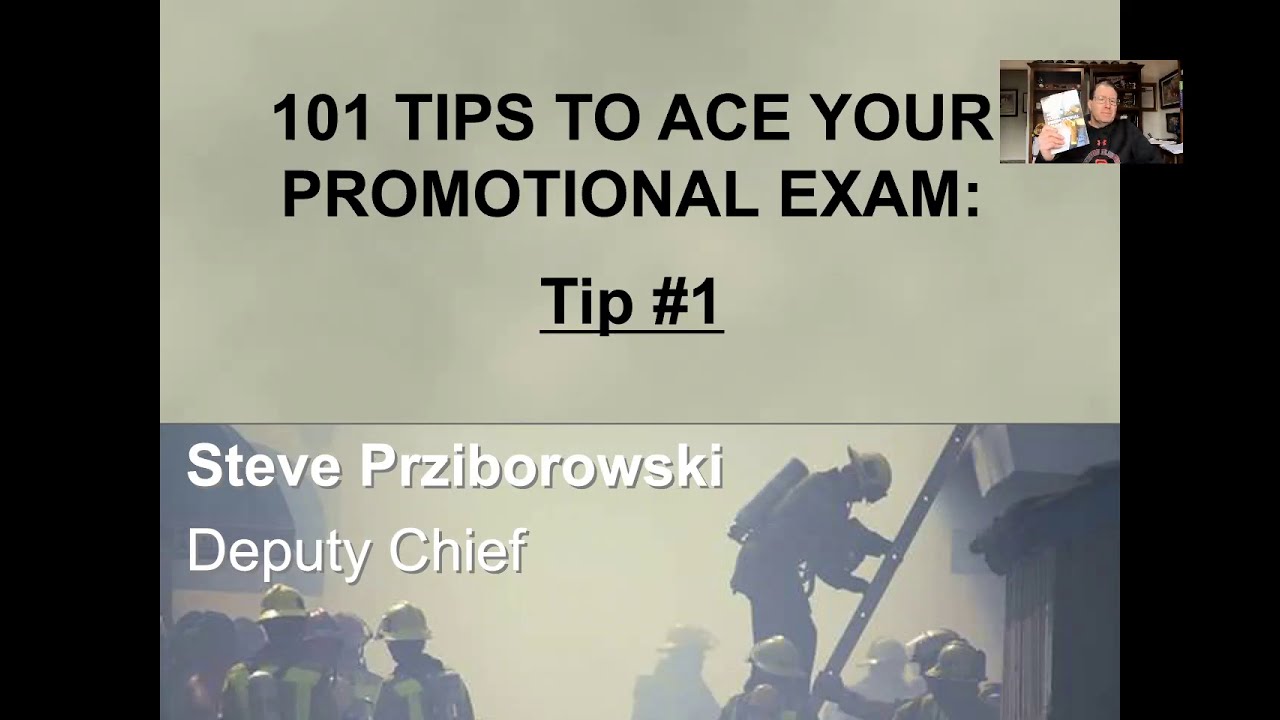 101 Tips to Ace Your Promotional Exam - Tip #1