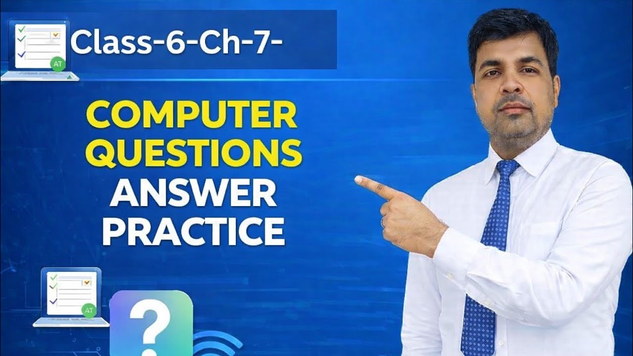 Class-6-Ch-7-Computer Questions Answer Practice
