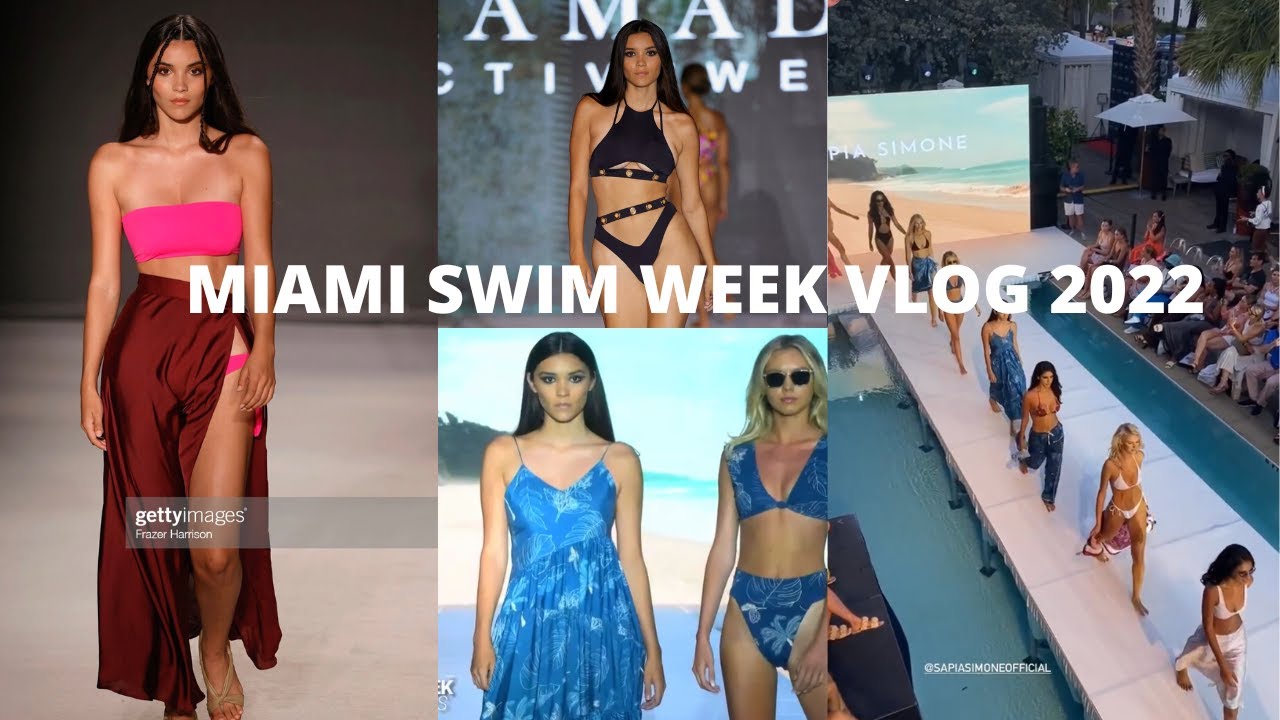 MIAMI SWIM WEEK VLOG 2022
