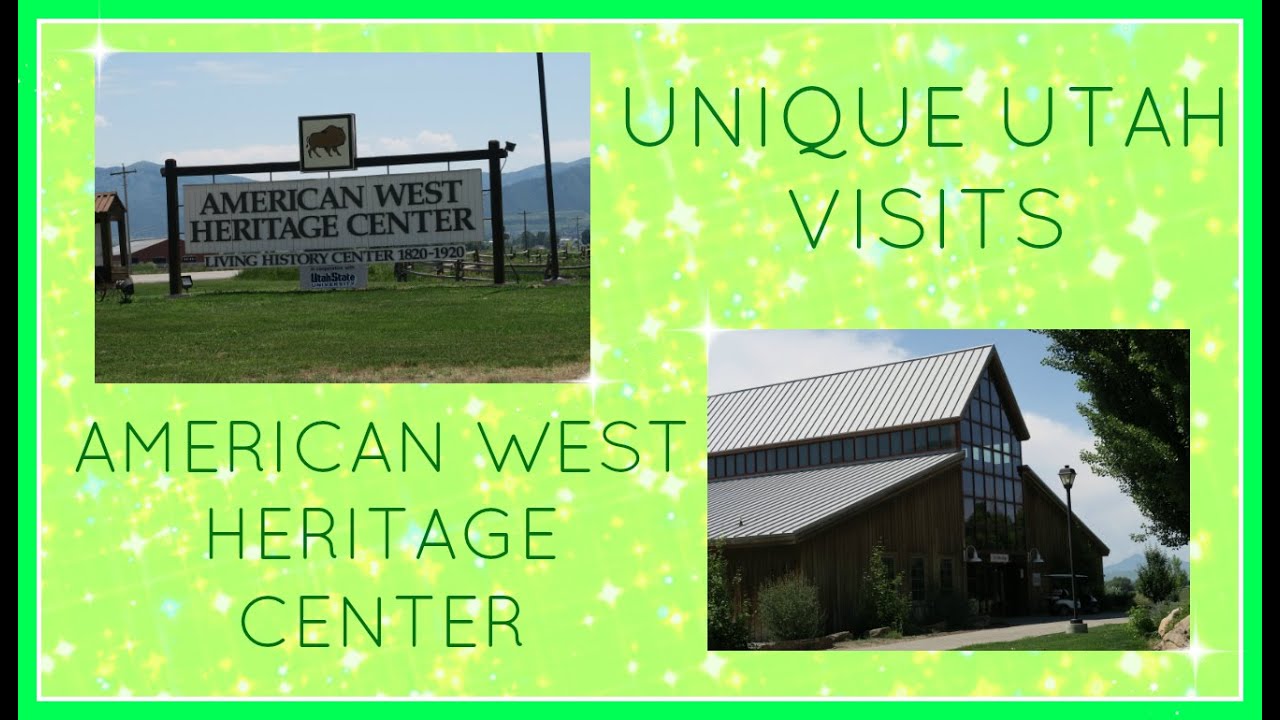 Unique Utah at American West Heritage Center