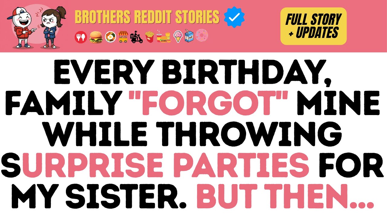 EVERY Birthday, Family 