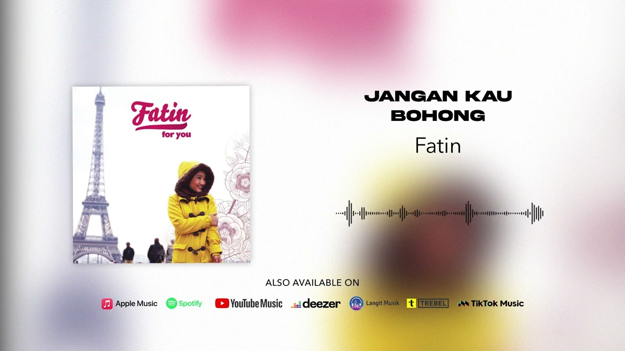 Fatin - Jangan Kau Bohong (Official Audio)