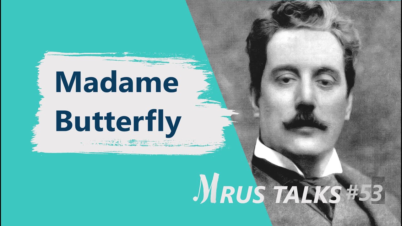 Jak (nie) bawić się ludźmi - Madame Butterfly Pucciniego | Mrus Talks #53
