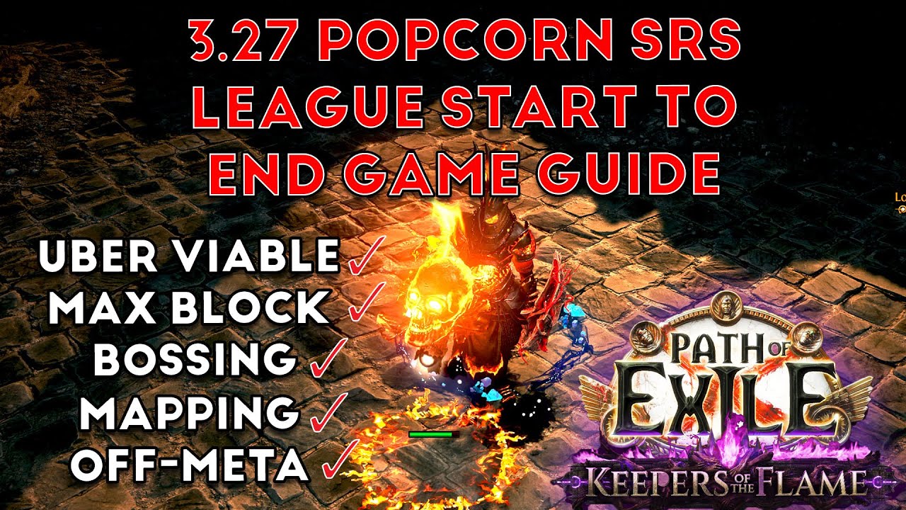 ❰Path of Exile 3.27 Keepers of the Flame❱ Руководство по игре POPCORN SRS League от начала до конца