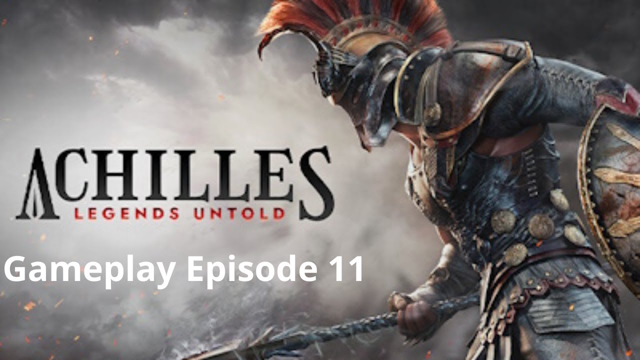 Achilles Legends Untold Gameplay Episode 11