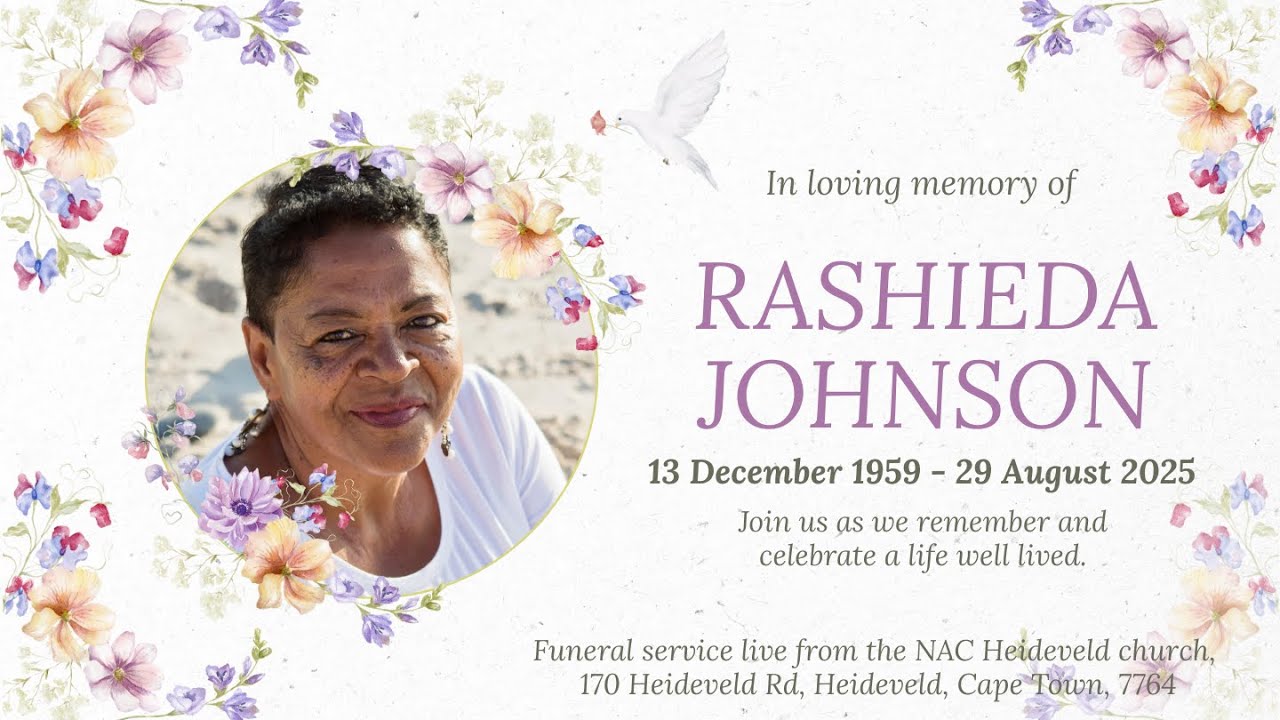 Funeral service of Rashieda Johnson, Saturday 06 September 2025 at 9am.