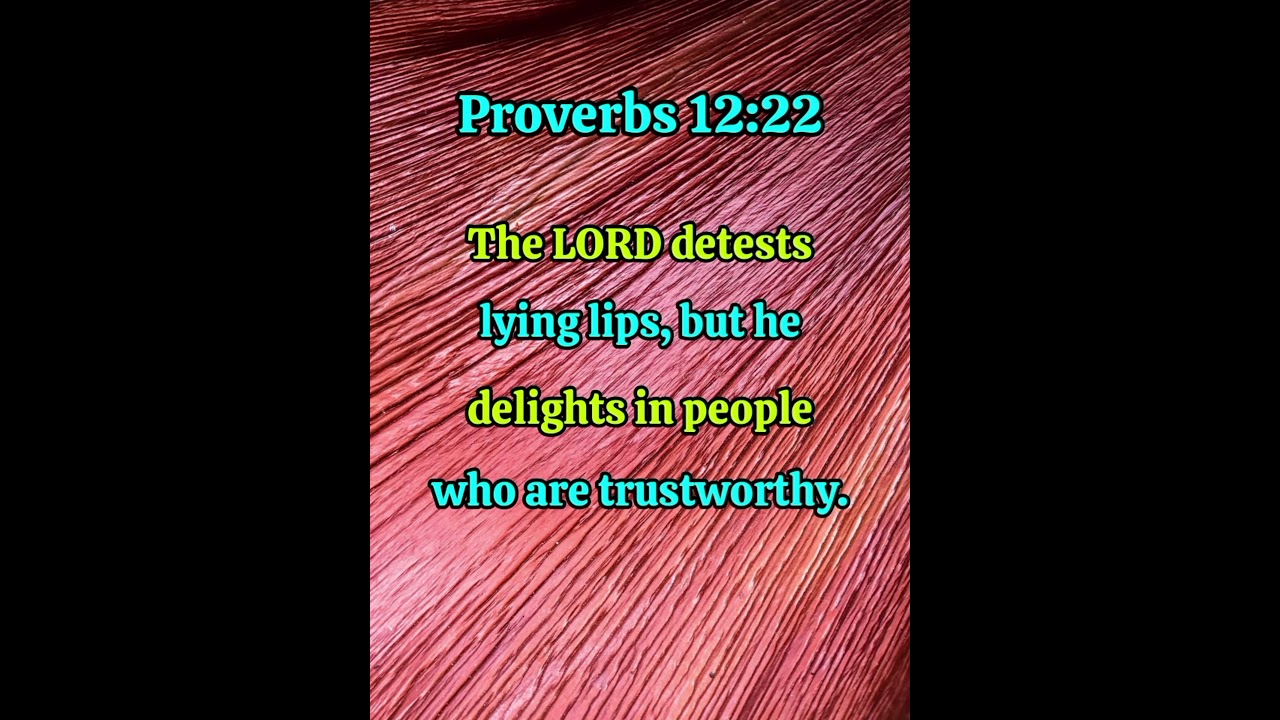 Proverbs 12:22