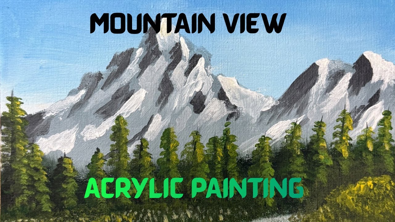 Mountain View in Acrylic Paint 