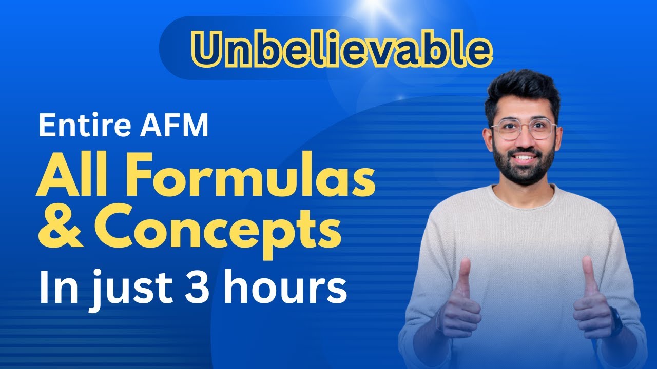 AFM Concepts Capsule Revision | AFM Formulas Revision | CA Final AFM