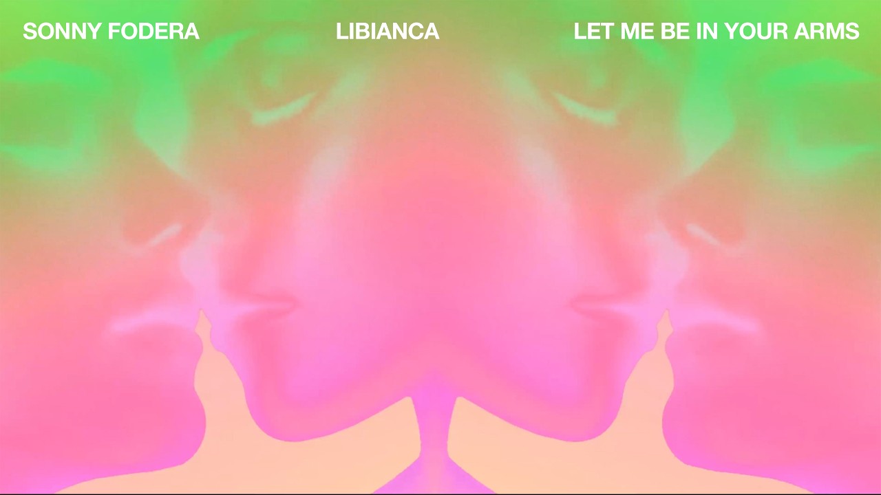Sonny Fodera & Libianca - Let Me Be In Your Arms (Official Lyric Video)