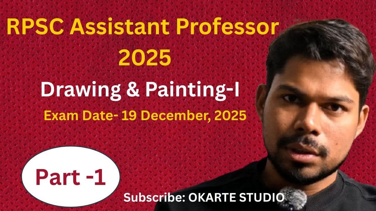 Part- 1| RPSC Assistant Professor 2025 | Drawing & Painting- I |  (50 Q.) | Actual Paper 19 Dec 2025