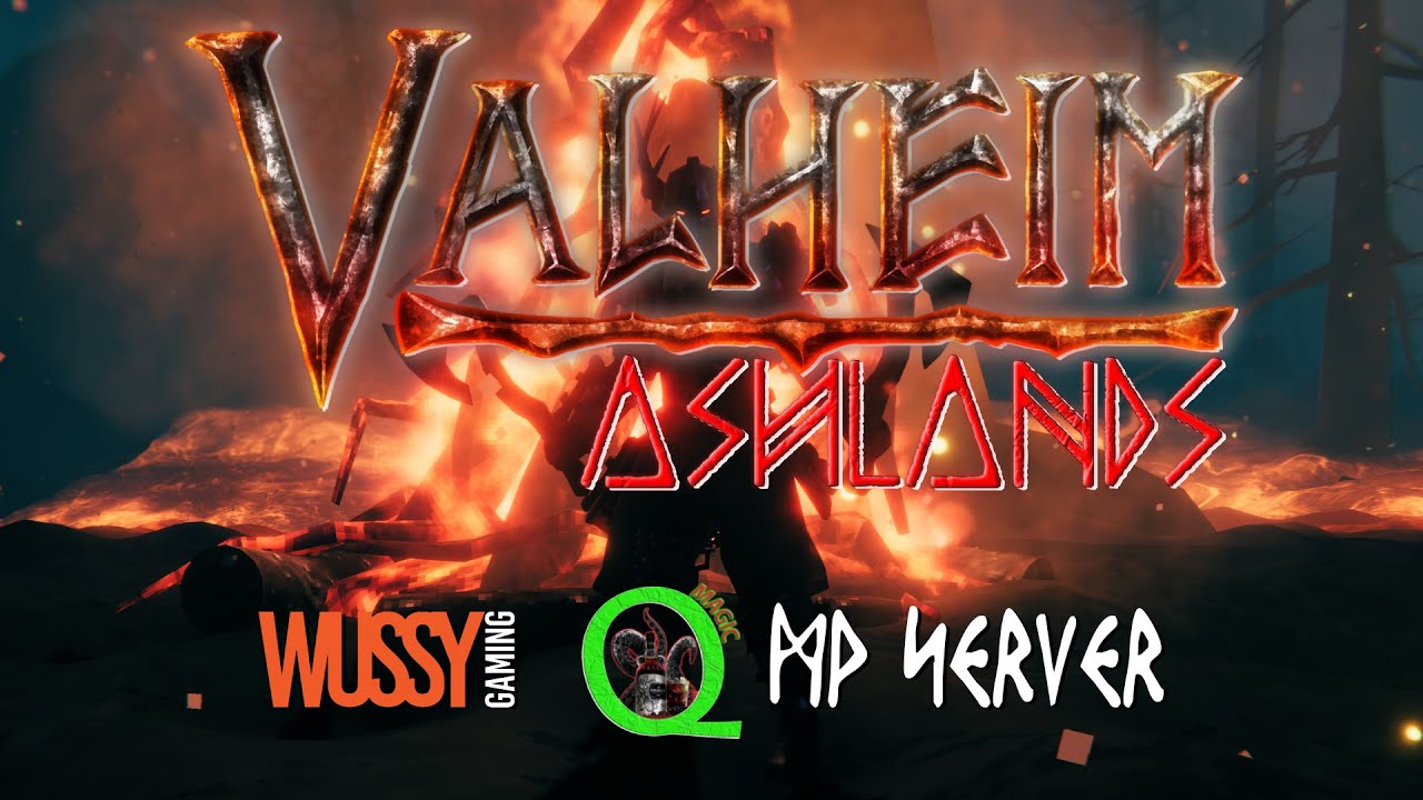 Valheim - Magic Q's Server - PART 23: The Ashlands - what kind of hell is this?!  LIVE STREAM!