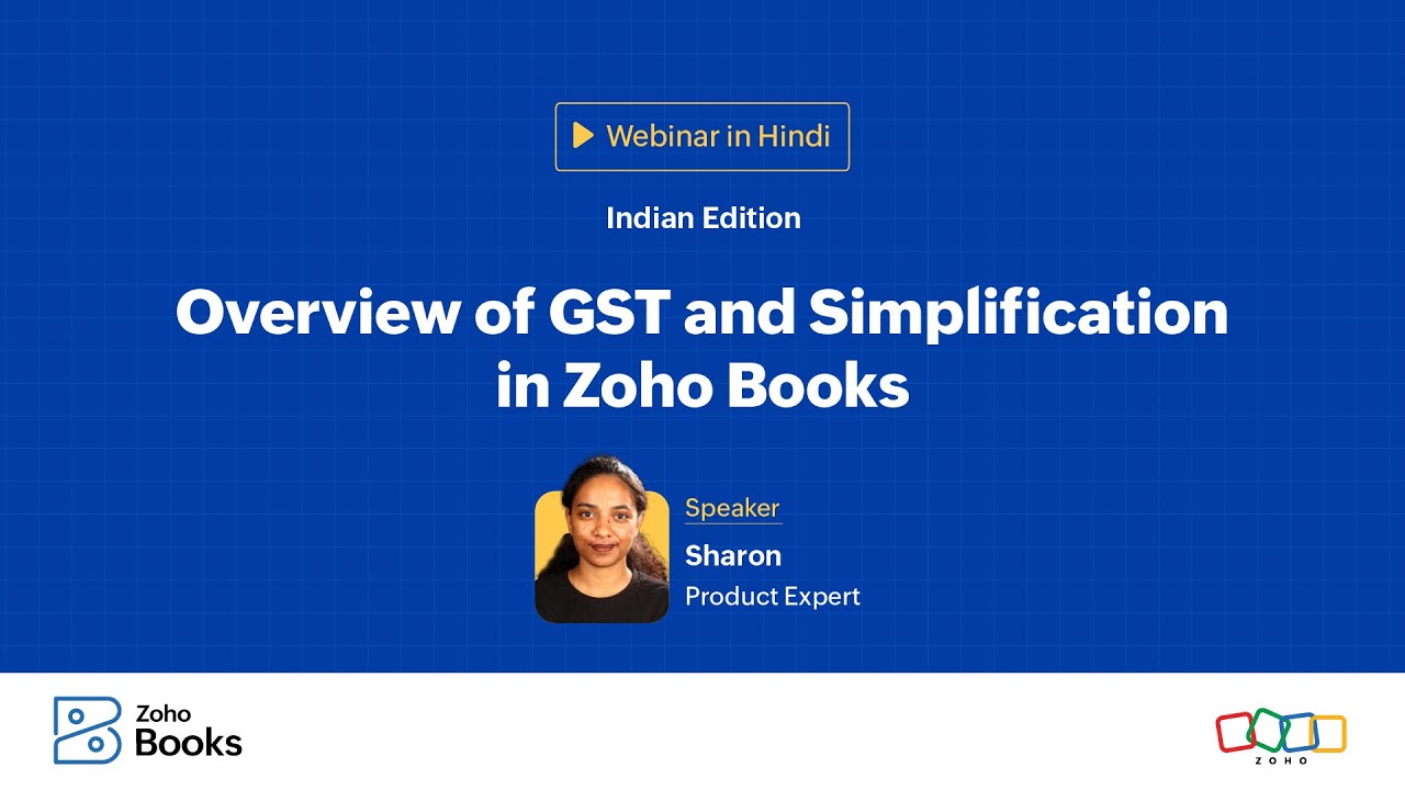 Overview of GST and Simplification in Zoho Books | India | हिन्दी