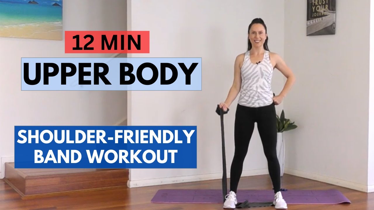 12 Min Shoulder-Friendly Band Workout | UPPER BODY Resistance Band Exercises