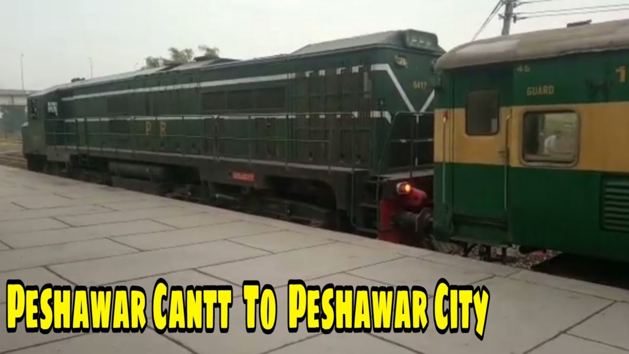 Peshawar Cantt To Peshawar City Travel | 40Dn Jaffar Express | World Tourism