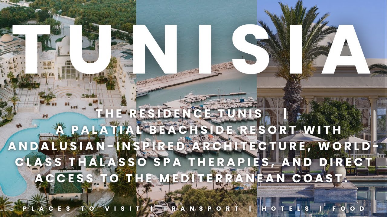 The Residence Tunis – Tunisia’s Palatial Mediterranean Escape