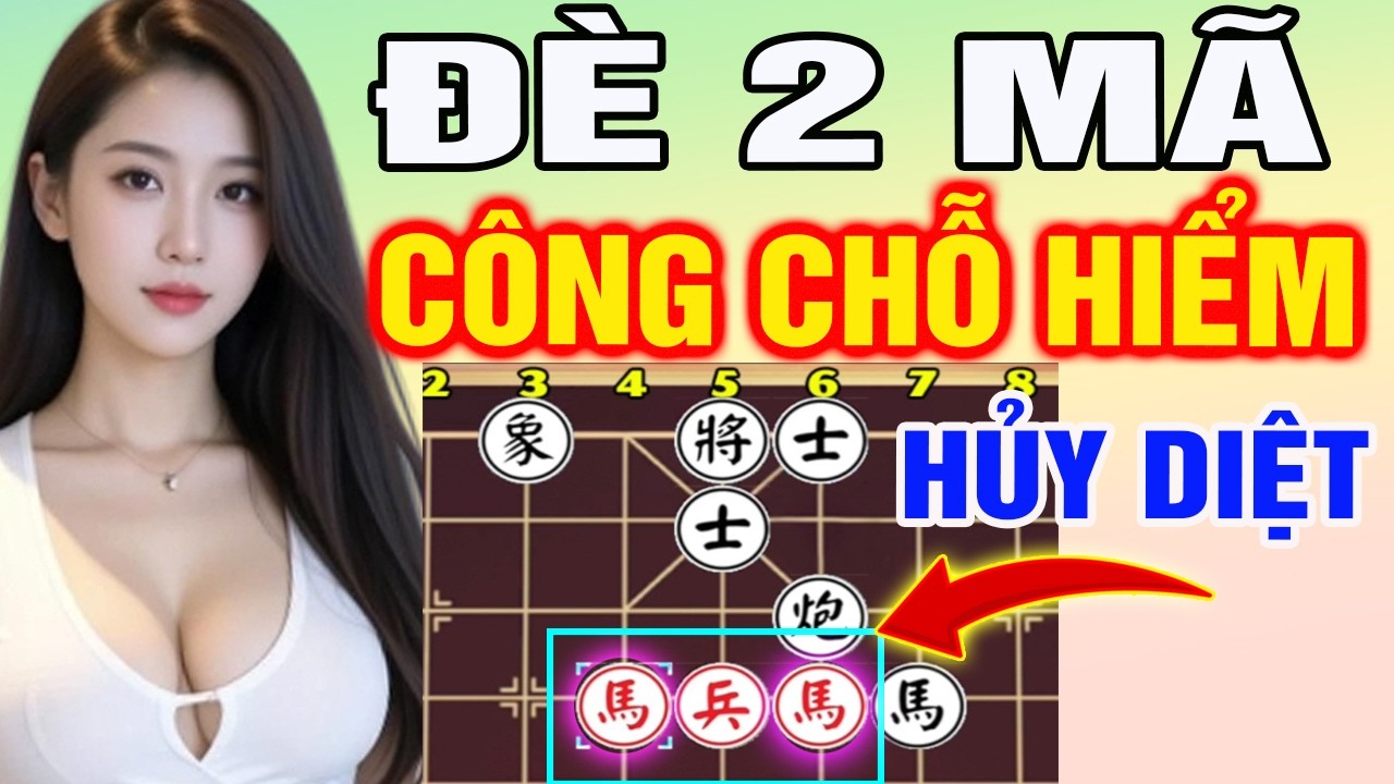 Đ&ograve;n Phối Hợp 2 M&Atilde; 1 BINH: M&agrave;n Đ&egrave; Thế 