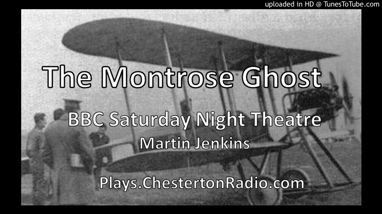 The Montrose Ghost - BBC Saturday Night Theatre - Martin Jenkins