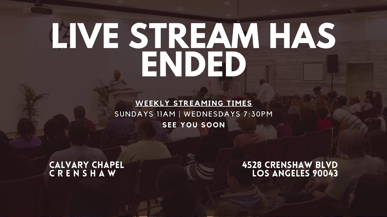 Calvary Chapel Crenshaw - Live
