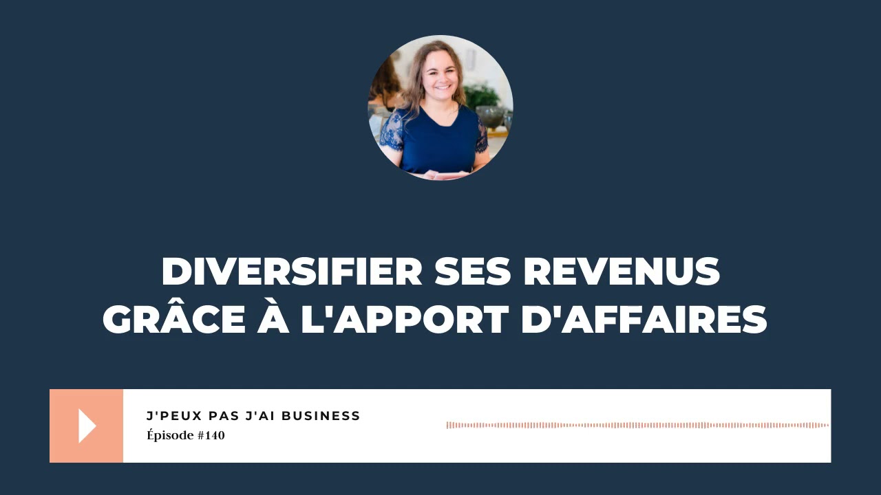 Diversifier ses revenus grâce à l'apport d'affaires