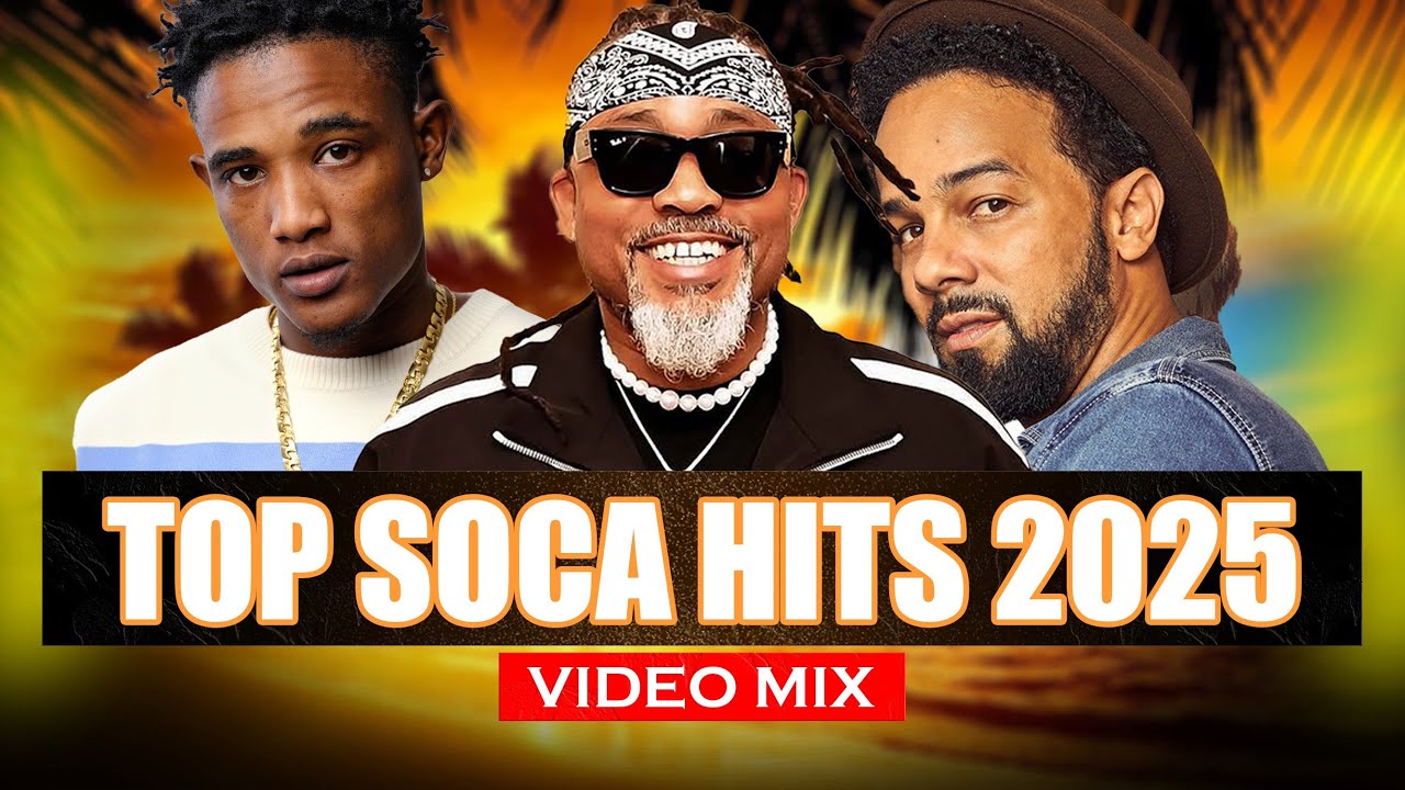 Top Soca Hits 2025 Mix – Non Stop Bangers ft  Machel Montano, Kes & Yung Bredda