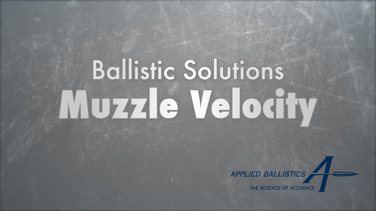 Ballistic Solutions Muzzle Velocity
