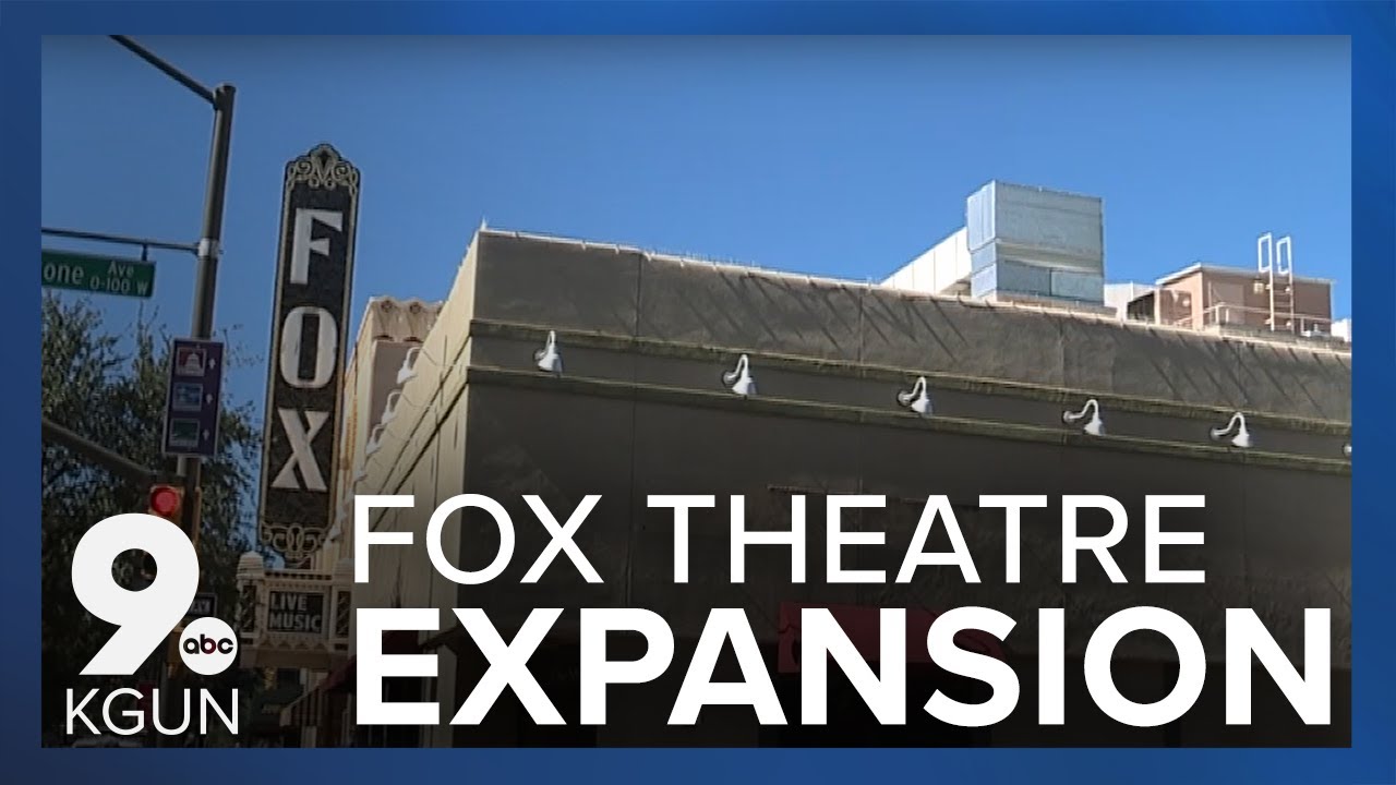 Fox Theatre to expand in Downtown Tucson