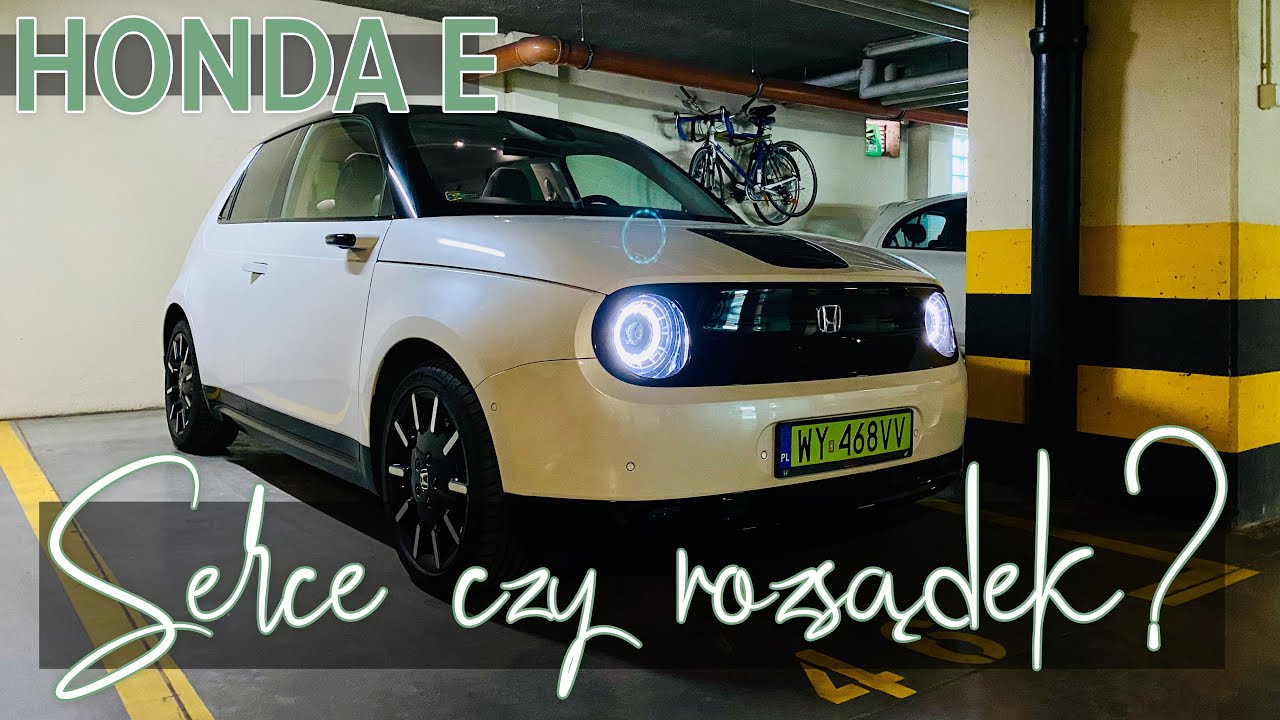 Honda E - serce czy rozsądek? Oto co myślę o pierwszym elektryku Hondy...