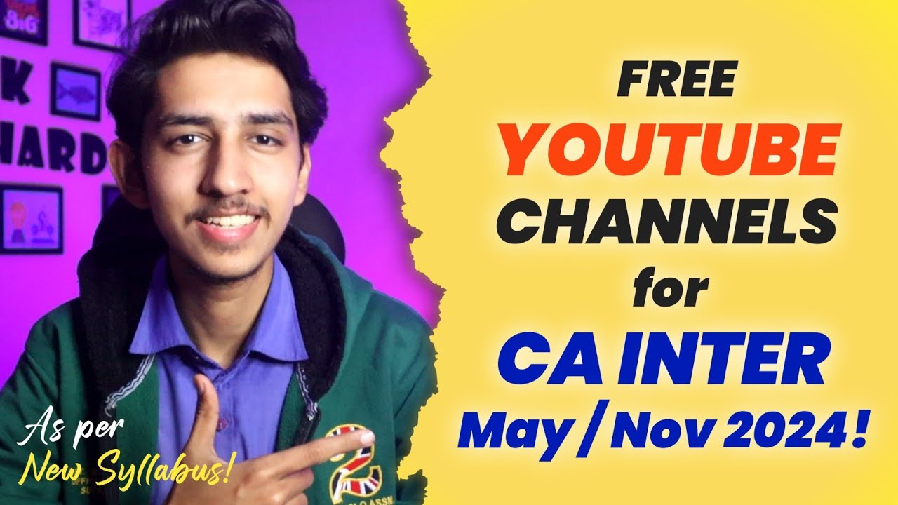 Best Free YouTube Channels for CA Intermediate May / Nov 2024 🔥 | As per ICAI New Study Material