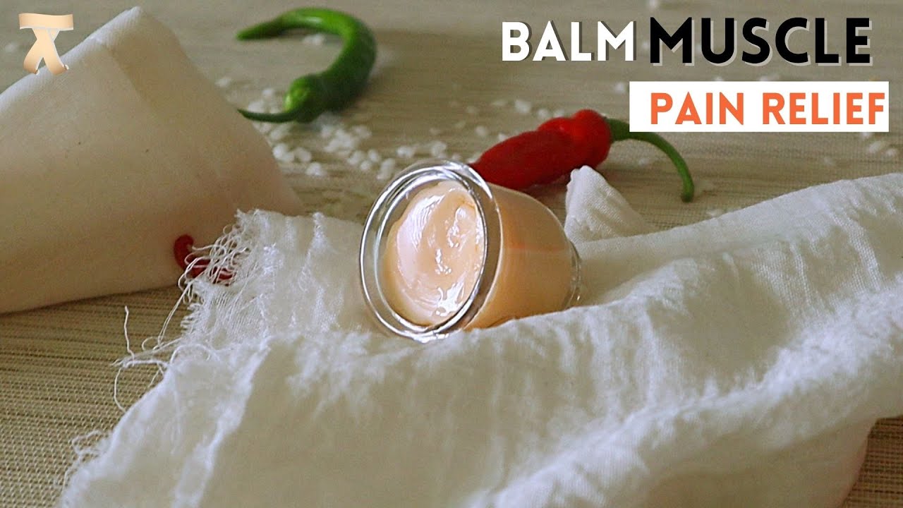 Best homemade muscle pain relief balm