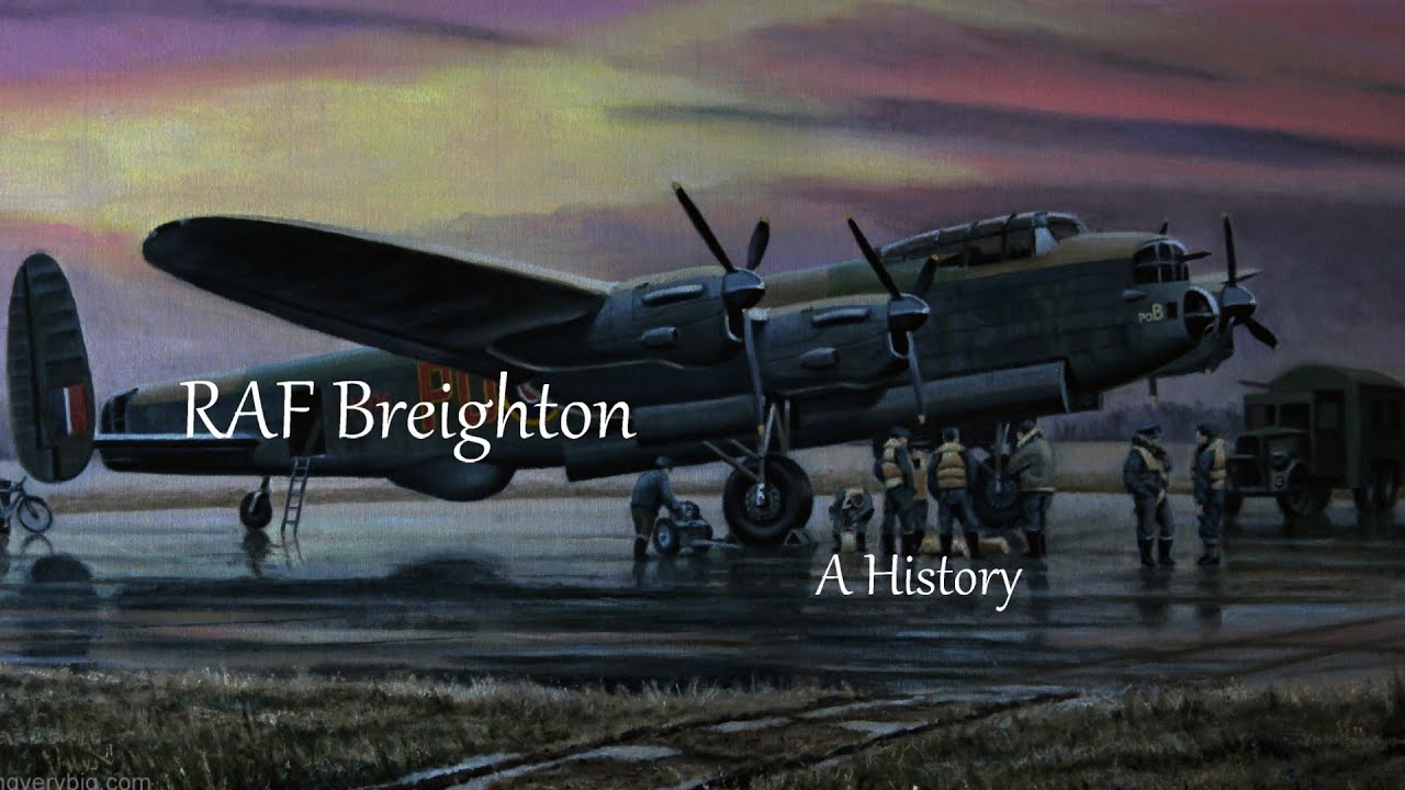 RAF Breighton -  A Bomber Command Airfield in North Yorkshire