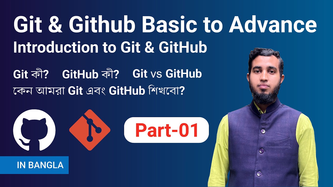 Git & GitHub Explained in Bangla | Git কী? GitHub কী? Git vs GitHub | Complete Beginner Guide