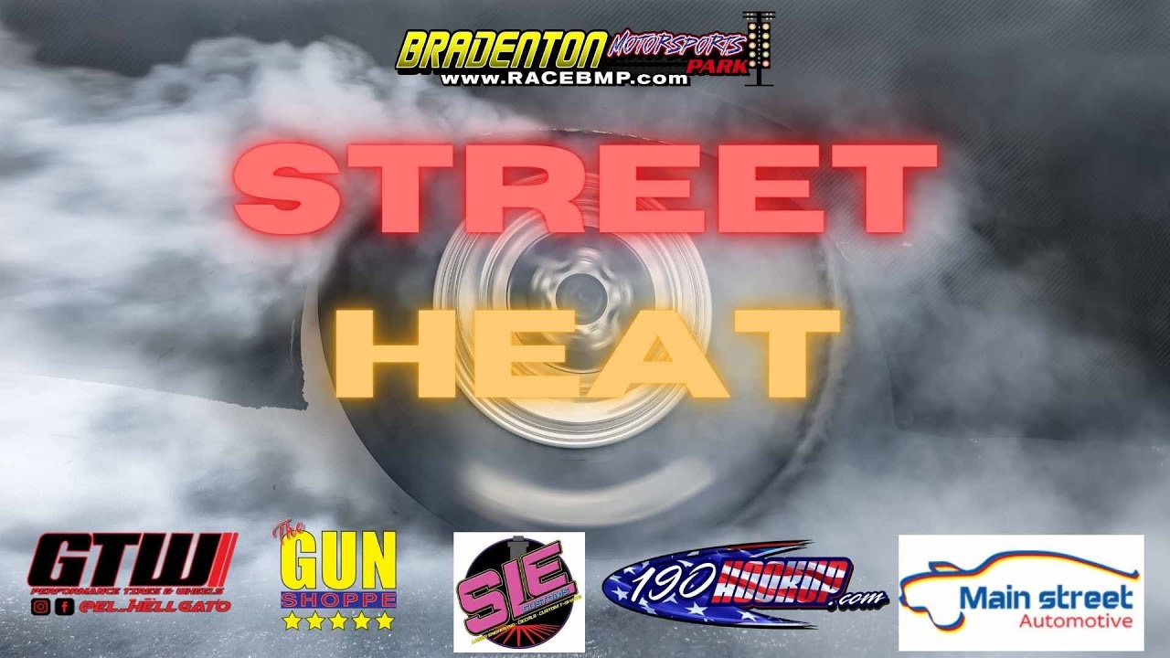 LIVE: Drag Racing - Street Heat @bradentonmotorsportspark2637  10.21.23