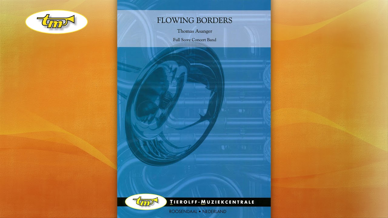 Flowing Borders - Concert Band - Asanger - Tierolff