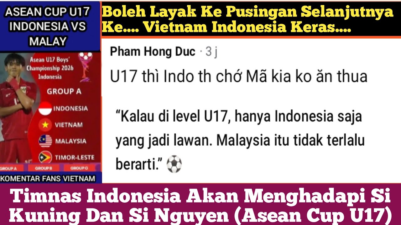 Komentar Fans Malaysia & Vietnam Saat Timnasnya Berada Satu Grup Dengan Indonesia || Asean Cup U17