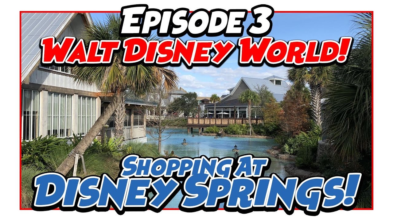 Walt Disney World May 2019 | Ep 3 | Shopping at Disney Springs!